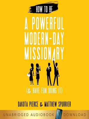 cover image of How to Be a Powerful Modern-Day Missionary